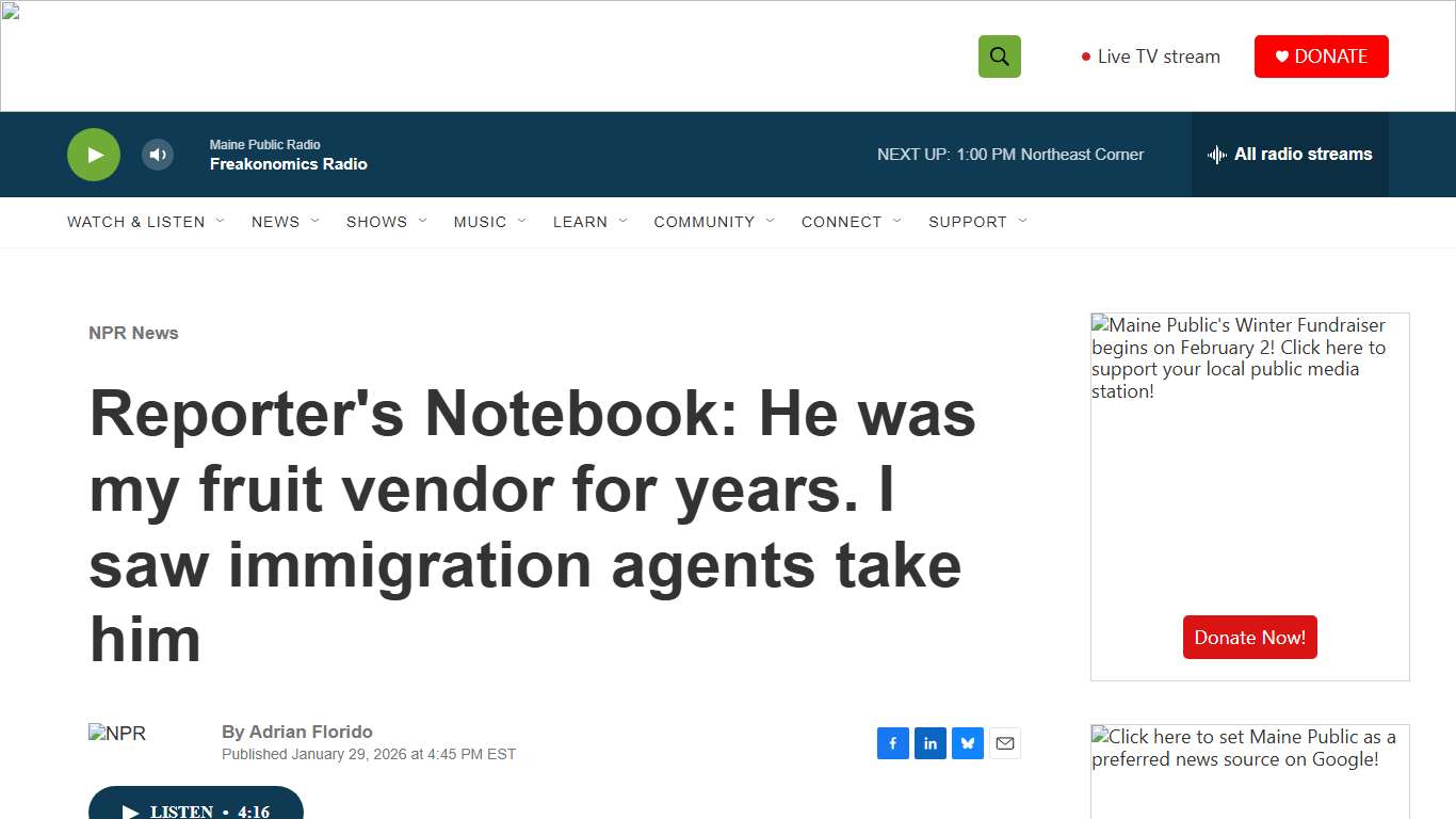 Reporter's Notebook: He was my fruit vendor for years. I saw immigration agents take him Maine Public